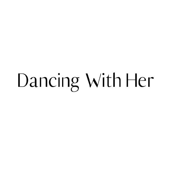 Dancing With Her